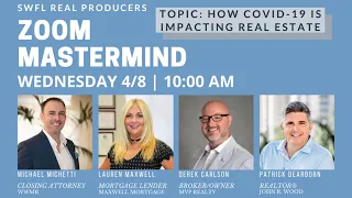 SWFL Real Estate Zoom Mastermind "COVID-19" April 8th, 2020