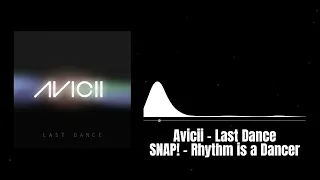 Avicii - Last Dance vs. SNAP! - Rhythm is a Dancer (3SFM Mashup)