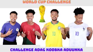 Koobka Aduunka iyo Challenge Adag.  world cup And Hard Challenge 2022