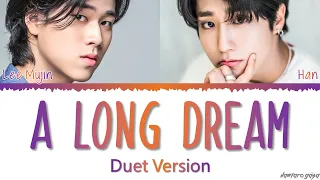 Lee Mujin X HAN 'A Long Dream' SE SO NEON Cover Lyrics