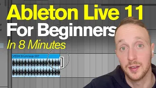 Ableton Live 11 Tutorial | Beginners Guide in 8 Minutes🔥