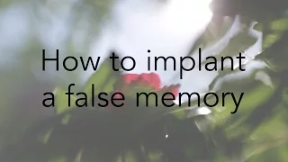 Implanting False Memories