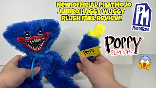 New Official Poppy Playtime Jumbo Huggy Wuggy PhatMojo Plush Full Review Series 1!!!