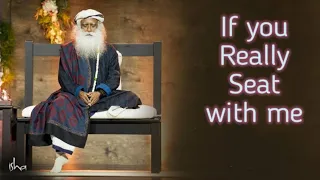 What does Sitting with me Really means ? - Sadhguru | Life INSIGHTS