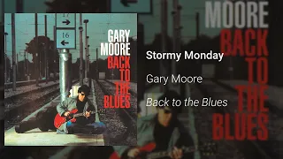 Gary Moore - Stormy Monday (Official Audio)