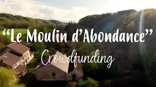 Crowdfunding: Le Moulin d'Abondance