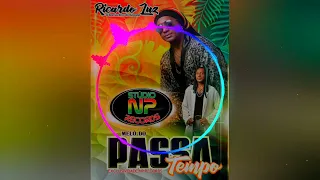 MELO DO PASSA TEMPO RICARDO LUZ EXC 2023 DJ TONINHO BLACK OFICIAL