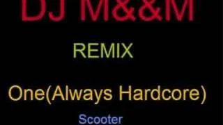 DJ M&&M - One(Always Hardcore)