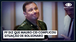 PF diz que Mauro Cid complicou situação de Bolsonaro | Jornal da Band
