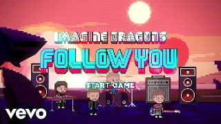 Imagine Dragons - Follow You: Speedrun
