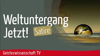 Geisteswissenschaft TV - Weltuntergang jetzt! (Satire)