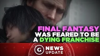 Final Fantasy Was Feared to Be "Dying IP that Had Already Peaked," FF15 Director Say - GS News Up…