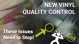 New Vinyl Quality Control - These Errors Need to Stop!