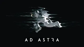 Ad Astra OST - Opening [Film Version]