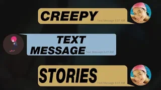 3 Creepy Text Message Horror Stories