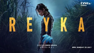 EXCLUSIVE: What to expect in Reyka | SA's newest thriller series - M-Net Original (ch. 101) | DStv