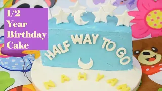 1/2 Year Birthday Cake Idea @thefreshplate06