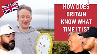 How does Britain know what time it is? REACTION!! | OFFICE BLOKES REACT!!