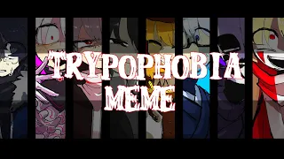 TRYPOPHOBIA | meme OC （点滅注意）(※Warning:Flash）