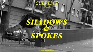 SHADOWS & SPOKES -CULT IN BCN