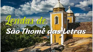 A Cidade de Pedras, São Thomé das Letras e Suas Lendas