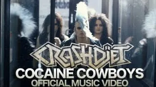 CRASHDIET - Cocaine Cowboys [Official Music Video]