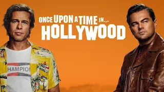 Once Upon A Time In... Hollywood | Movie Review