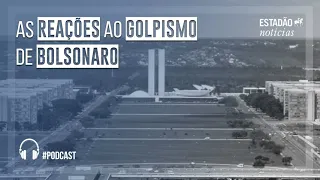As reações ao golpismo de Bolsonaro e a chance de impeachment