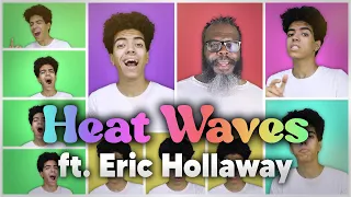 HEAT WAVES | Bass Singers Acapella Cover ft. Eric Hollaway