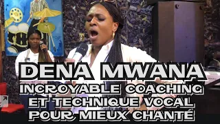 Dena Mwana - Incroyable Coaching Et Technique Vocal Pour Mieux Chanté La Music Classique