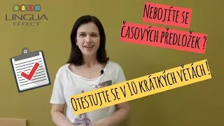 Test 10 vět   časové předložky / Angličtina s efektem #4