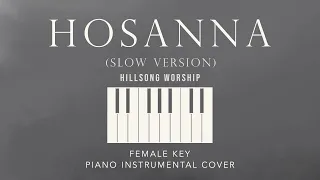 HOSANNA | Hillsong Worship - [Female Key] Piano Instrumental Cover by GershonRebong