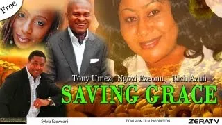 Saving Grace 1 Nigerian Nollywood Movie