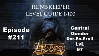 Lotro Update 17 Rune-Keeper Leveling 1-100 #211 Central Gondor : Dor-En-Ernil