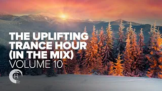 THE UPLIFTING TRANCE HOUR IN THE MIX VOL. 10 [FULL SET]