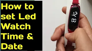 Led watch time and date audjistment || Led watch ka time kesy theek kren