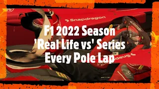 F1 2022 - 'Real Life vs' Series - Every Pole Lap - 22 Grand Prix - Assetto Corsa & Automobilista 2