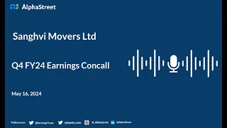 Sanghvi Movers Ltd Q4 FY2023-24 Earnings Conference Call