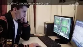 "Siamo Noi" - "Così vivo, giocando al poker on line"