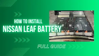 Nissan leaf 63kwh installation guide and customization