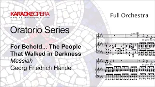 Karaoke Opera: For Behold -The People that Walked - MESSIAH (Handel) Orchestra only with score