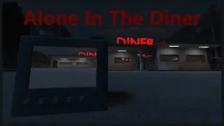 Alone In The Diner - Indie Horror Game - No Commentary