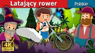 Latający rower | The Flying Bicycle Story | Bajki na Dobranoc | @PolishFairyTales