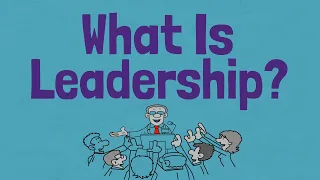 What Is Leadership? Five Different Forms of Leadership