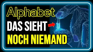 Alphabet's Geheimwaffe ist DAS! Und keiner sieht es kommen...