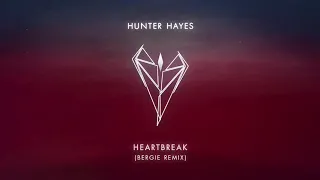 Hunter Hayes - Heartbreak (Bergie Remix) [Audio]