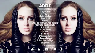 Adele -  Best of the Best: Greatest Hits Collection - Top 15 All-Time Hits