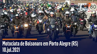 Motociata de Bolsonaro em Porto Alegre (RS) - 10.jul.2021