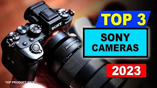 Best Sony Camera 2023 | Top 3 Sony Cameras for Beginners