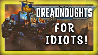 For Idiots: Dreadnoughts